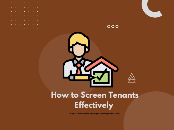 How to Screen Tenants Effectively